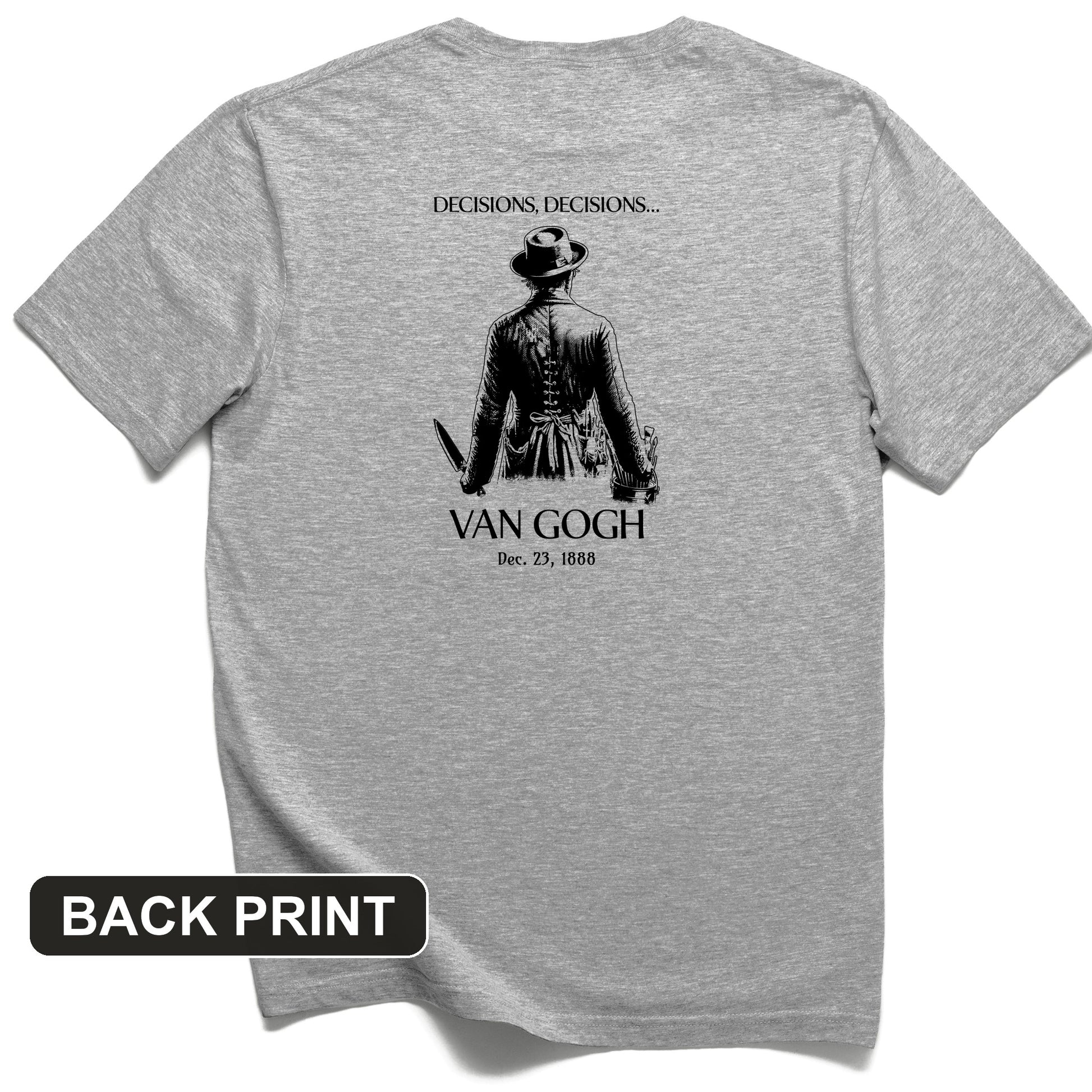 Van Gogh choices Back Print T-Shirt