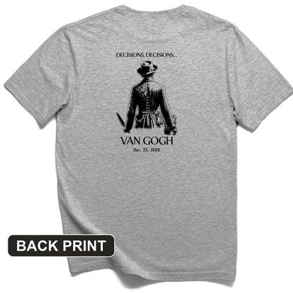 Van Gogh choices Back Print T-Shirt