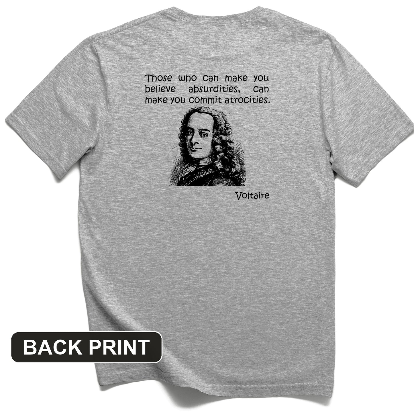 Voltaire Absurdities Back Print T-Shirt