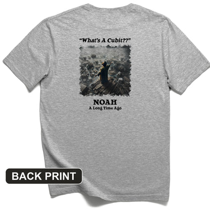 What's A Cubit Back Print T-Shirt