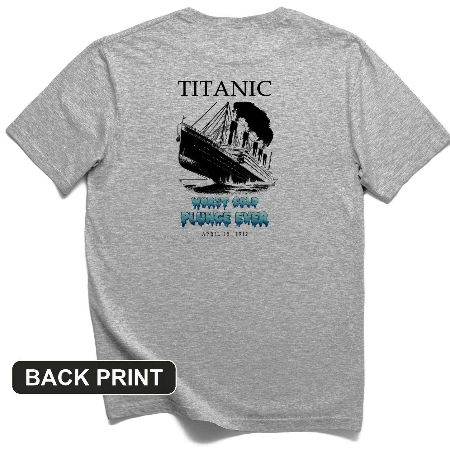 Worst Cold Plunge Ever Back Print T-Shirt