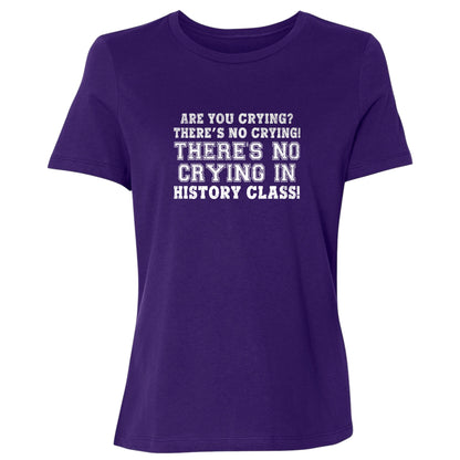 Crying in History Class Women's T-Shirt
