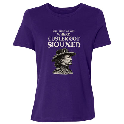 Custer Got Siouxed Women's T-Shirt
