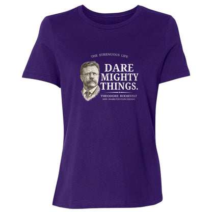 Dare Mighty Things Women's T-Shirt