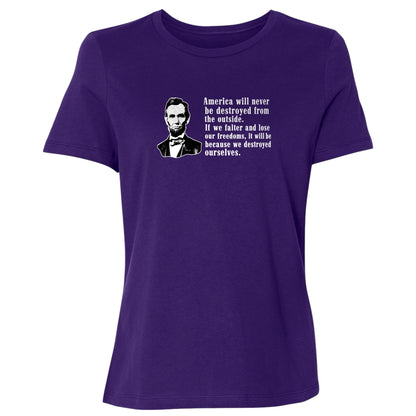 Destroyed Ourselves Lincoln Women's T-Shirt