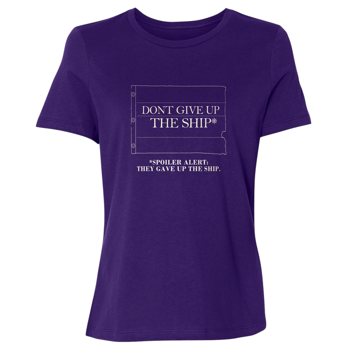 Dont Give Up The Ship Women's T-Shirt