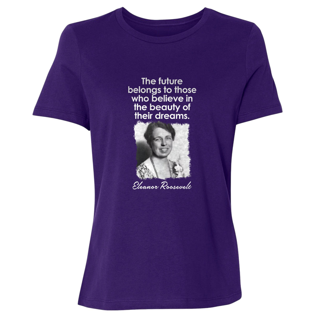 Eleanor Roosevelt Women's T-Shirt