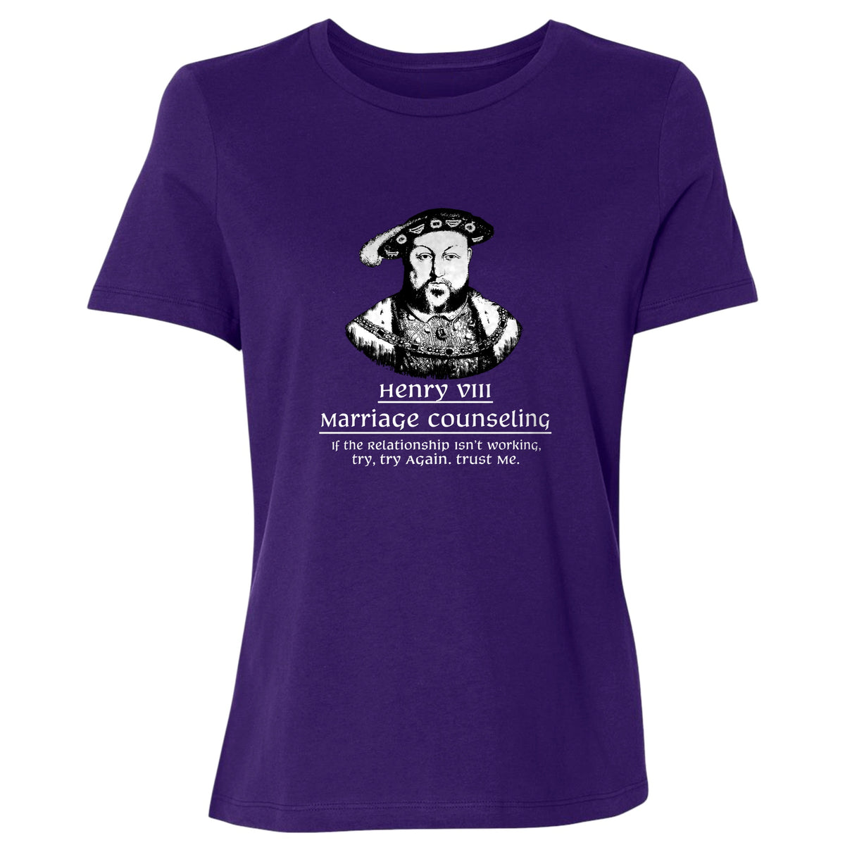 Henry VIII Try Again Women's T-Shirt