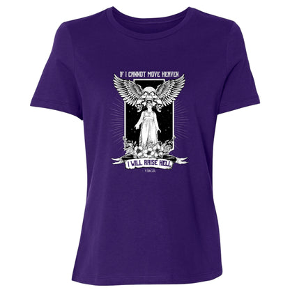 If I Cannot Move Heaven Women's T-Shirt