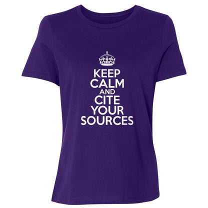 Keep Calm and Cite Your Sources Women's T-Shirt