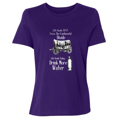 Life Goals Women's T-Shirt