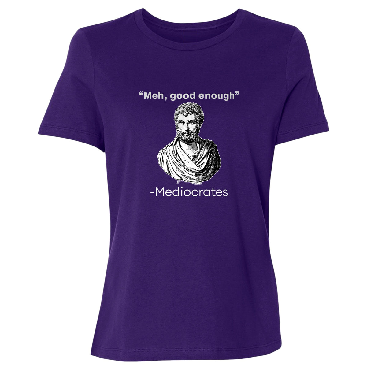 Mediocrates Women's T-Shirt