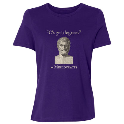 Mediocrates Cs Get Degrees Women's T-Shirt