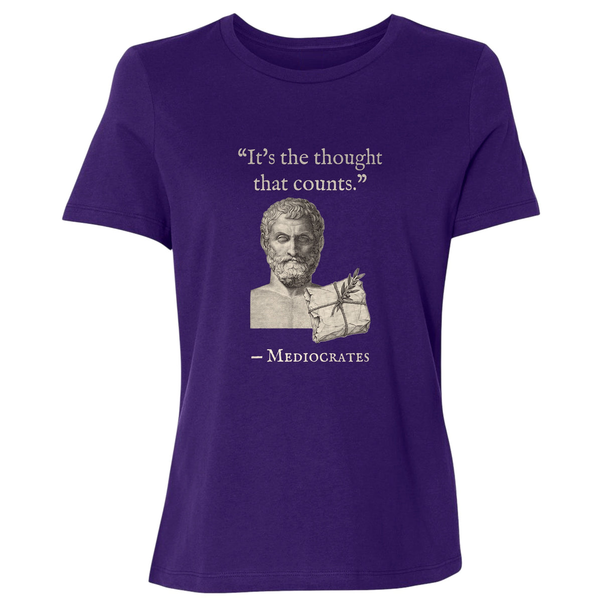Mediocrates Its The Thought That Counts Women's T-Shirt