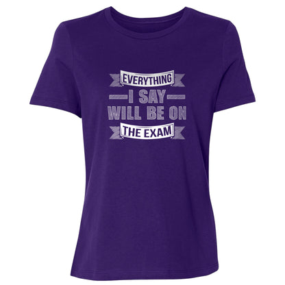 On the Exam Women's T-Shirt