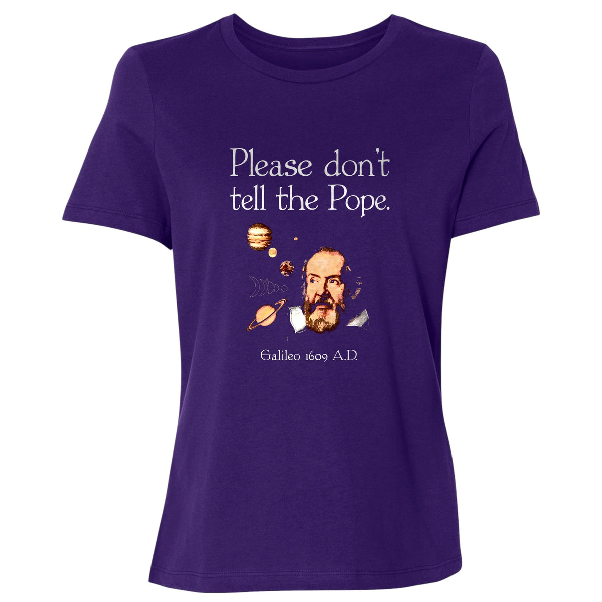 Please Don't Tell The Pope Women's T-Shirt