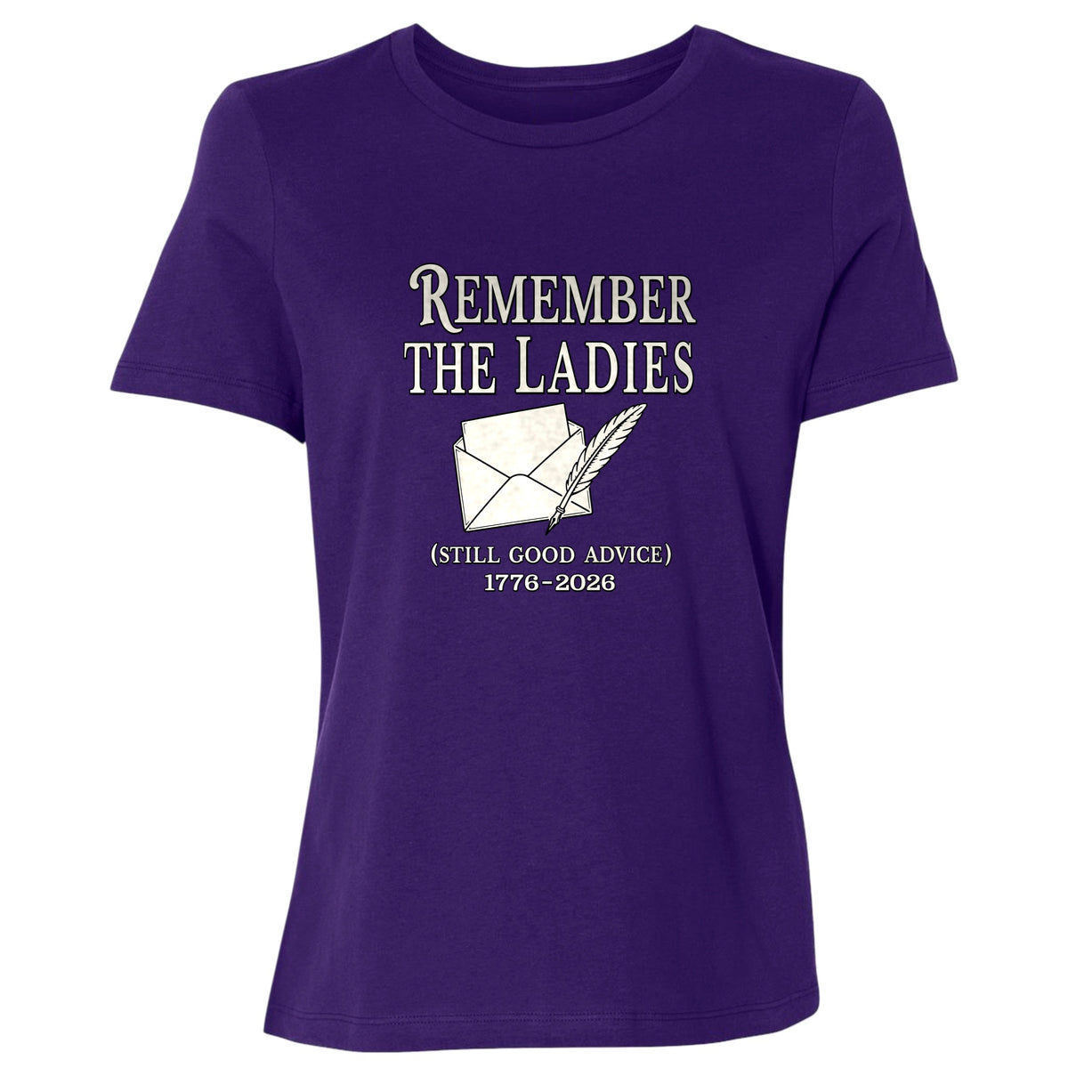 Remember The Ladies Women's T-Shirt