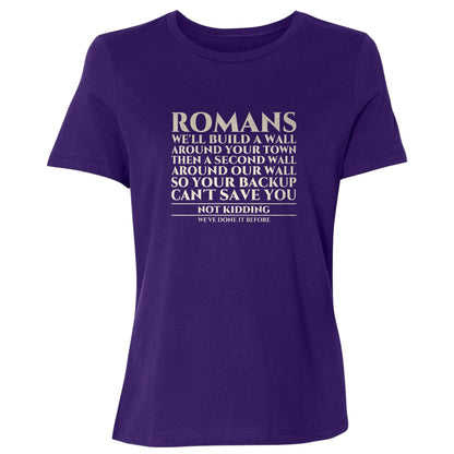 Romans Wall Around Your Wall Women's T-Shirt