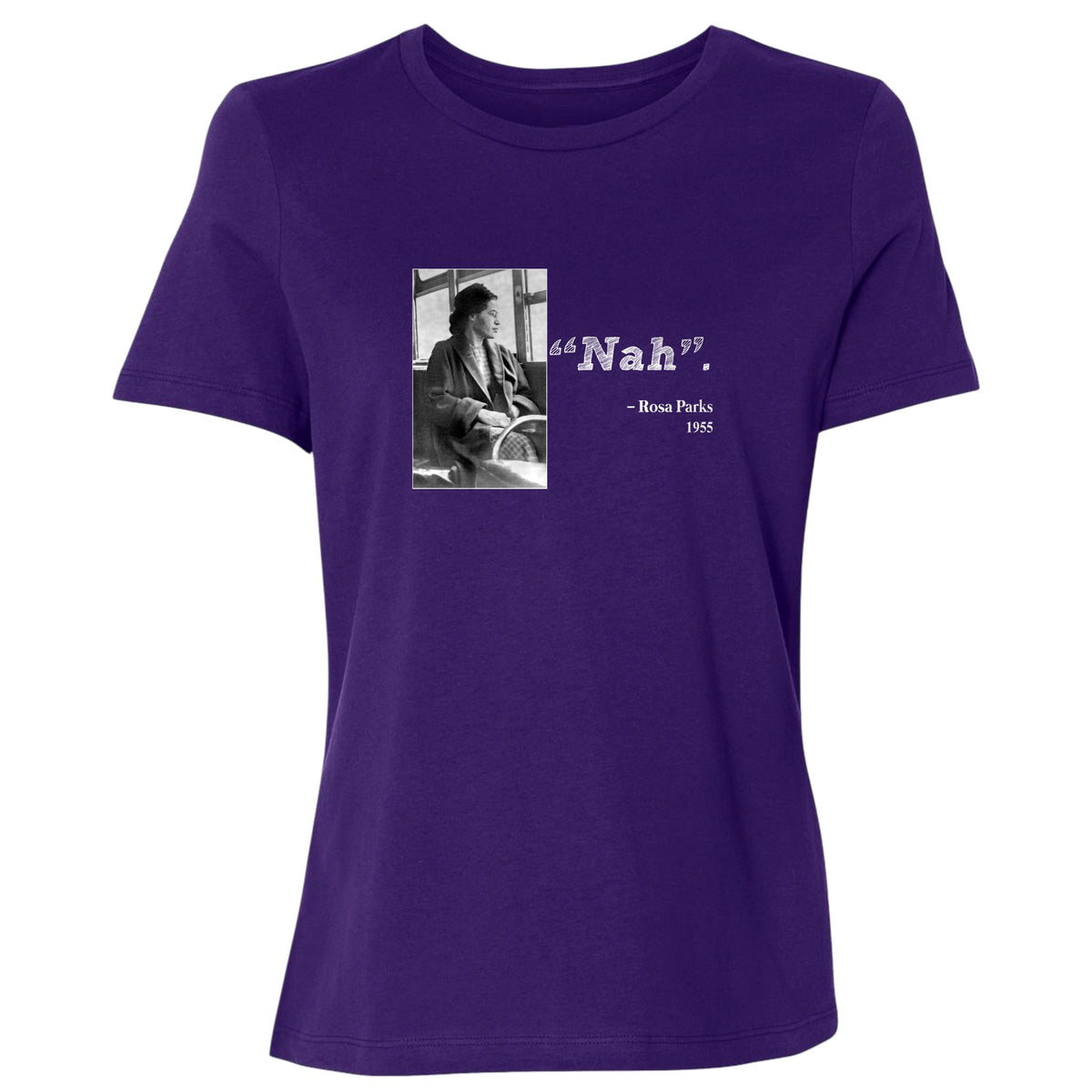 Rosa Parks "Nah" Women's T-Shirt