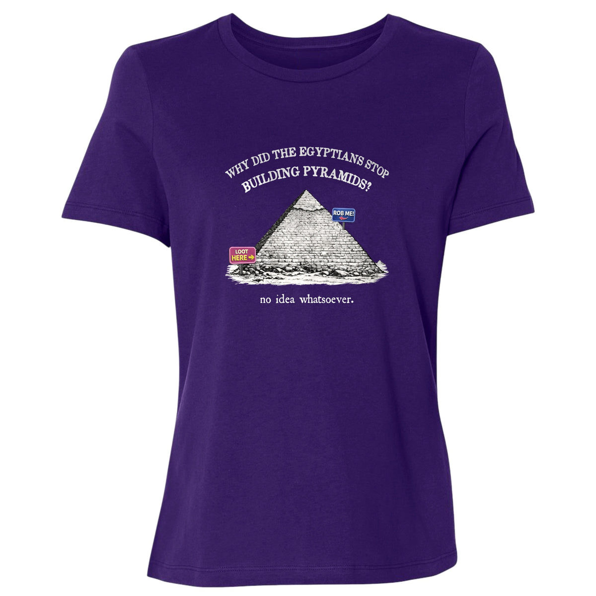 Stop Building Pyramids Women's T-Shirt