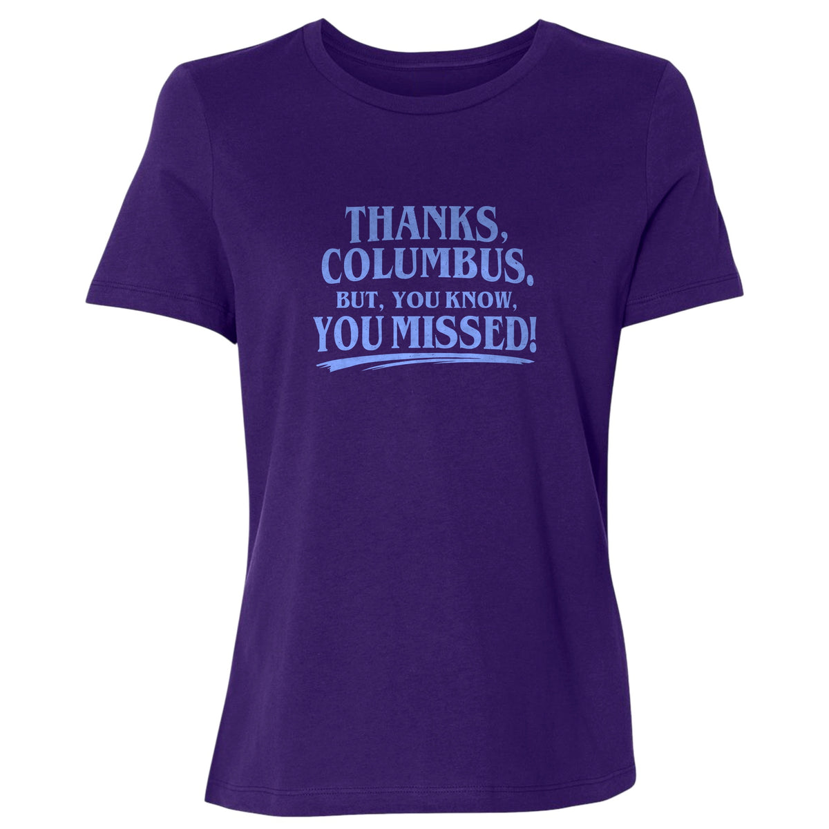Thanks Columbus Women's T-Shirt