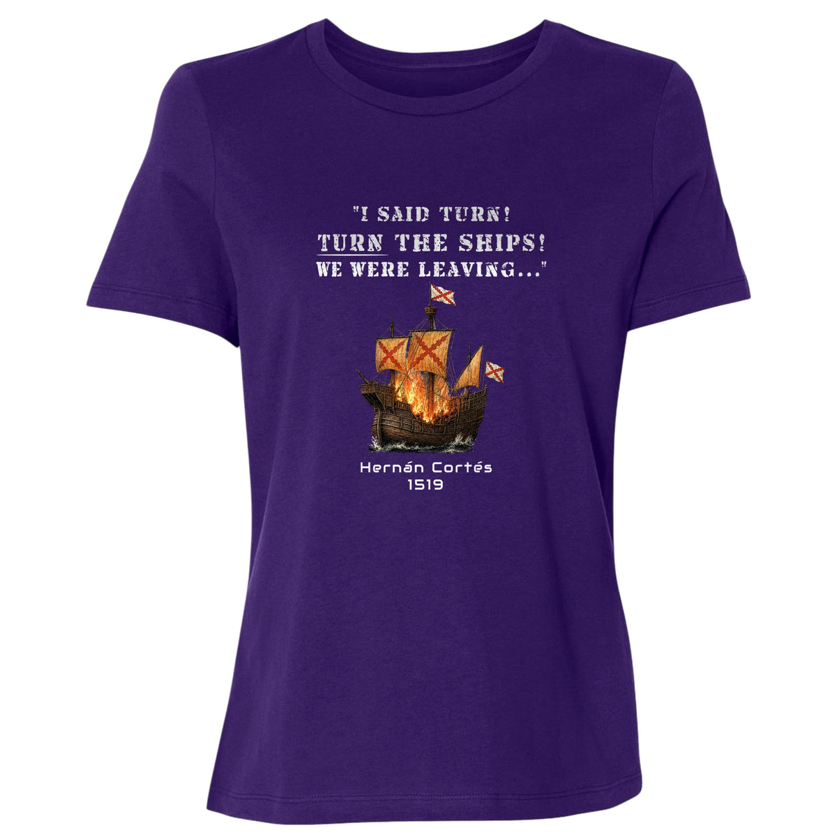 Turn The Ships Women's T-Shirt