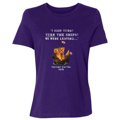 Turn The Ships Women's T-Shirt