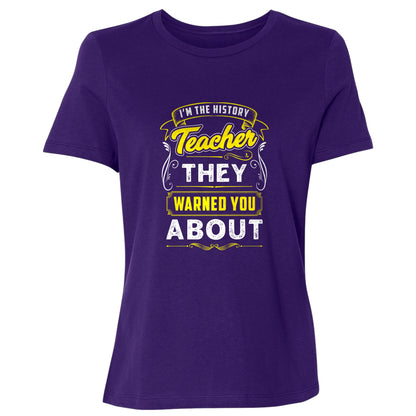 Warned You About Women's T-Shirt