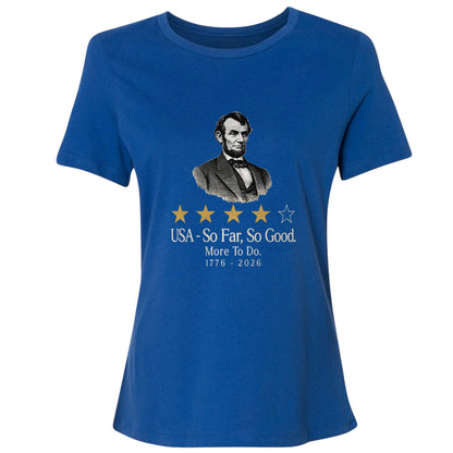 Abe So Far So Good Women's T-Shirt