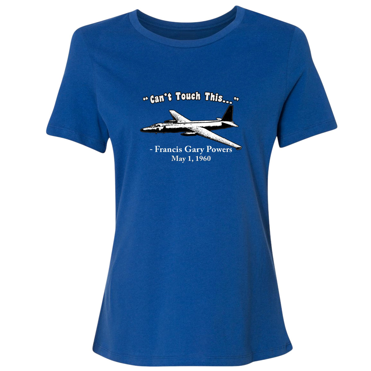 Can't Touch This Women's T-Shirt