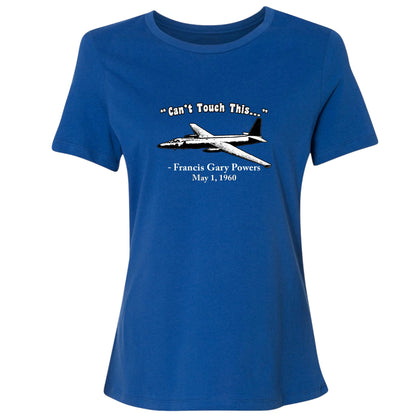 Can't Touch This Women's T-Shirt