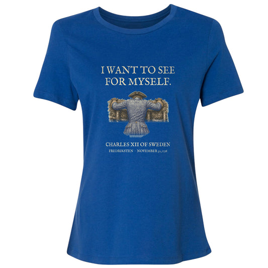 Charles XII See For Myself Women's T-Shirt