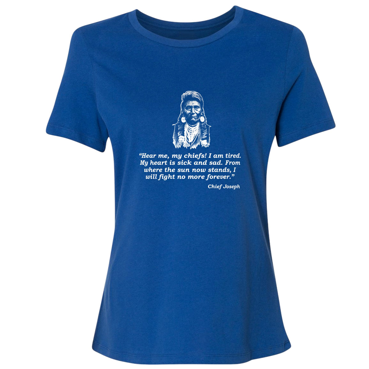 Chief Joseph Fight No More Women's T-Shirt