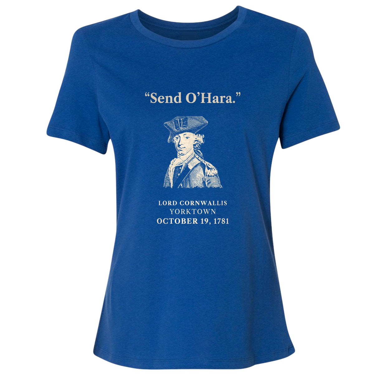 Cornwallis Send O'Hara Women's T-Shirt