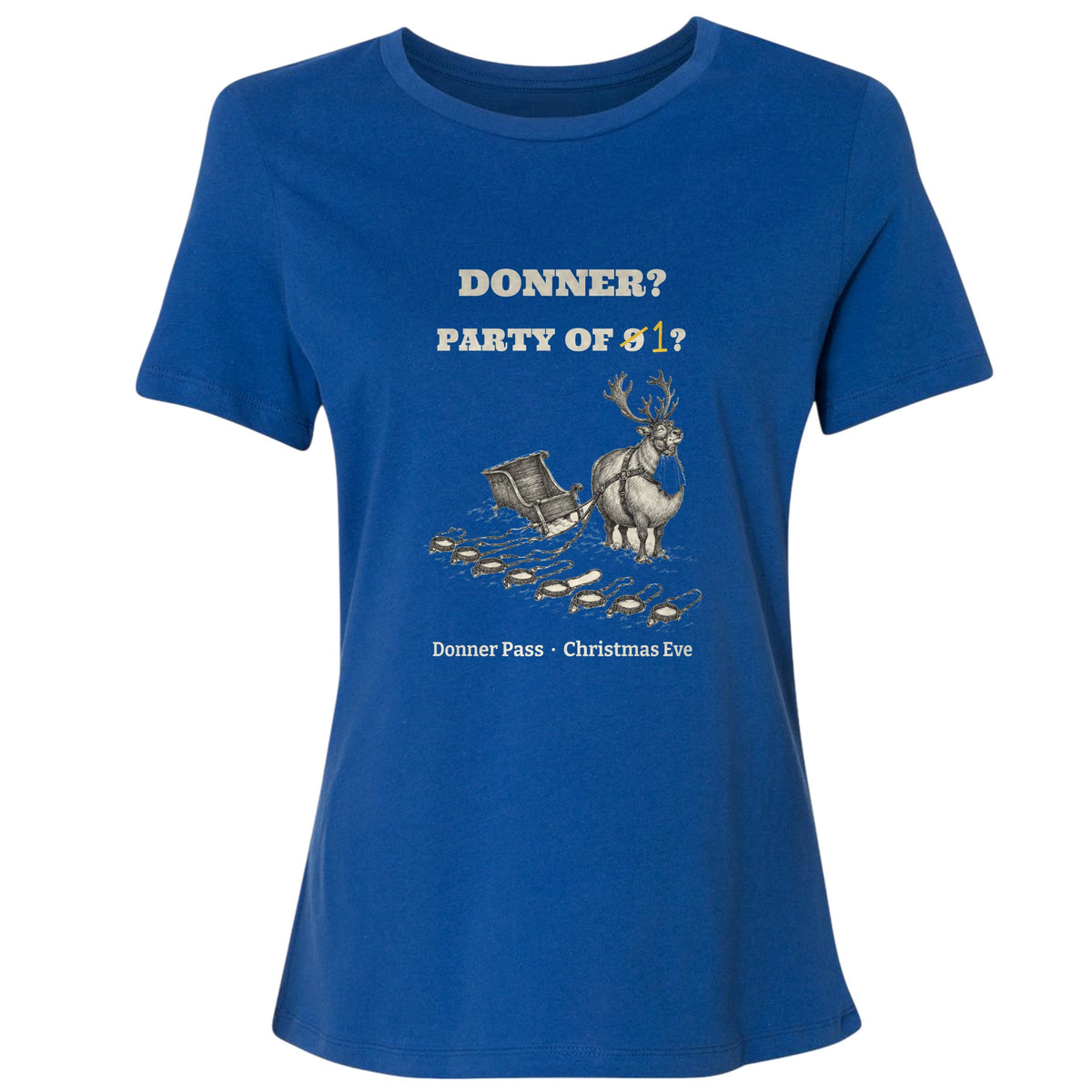 Donner Reindeer Party Of One Women's T-Shirt