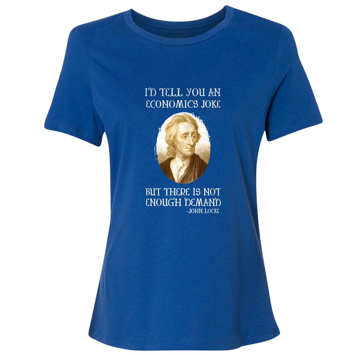 Economics Joke Women's T-Shirt