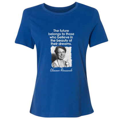 Eleanor Roosevelt Women's T-Shirt