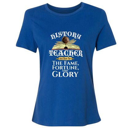 Fame Fortune Glory Women's T-Shirt