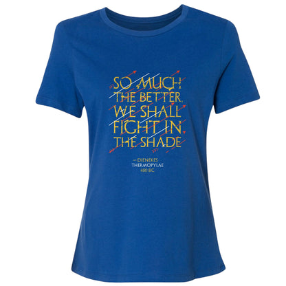 Fight In The Shade Women's T-Shirt