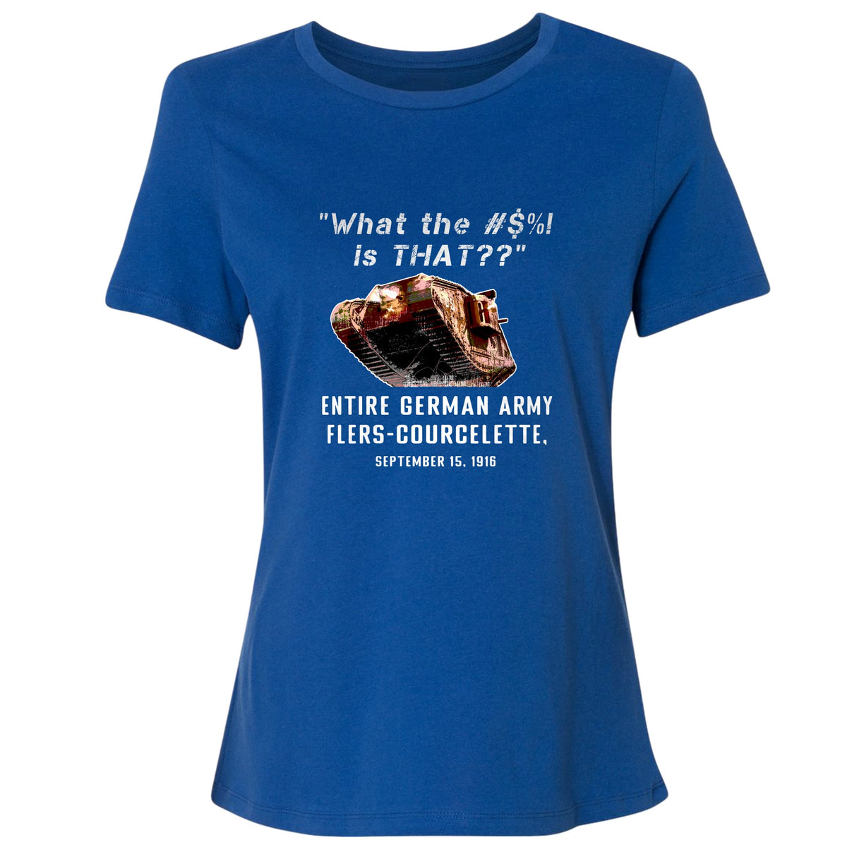 Flers-Courcelette 1916 Women's T-Shirt