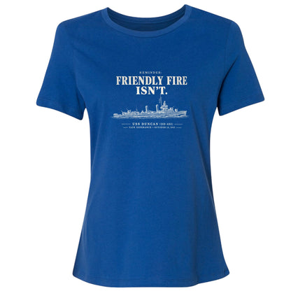 Friendly Fire Isn't Women's T-Shirt