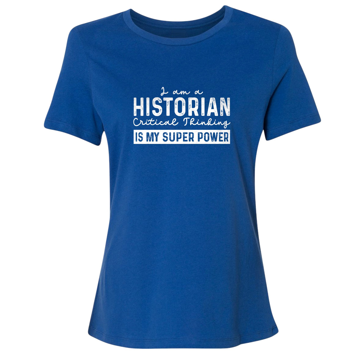 Historian Critical Thinking Women's T-Shirt