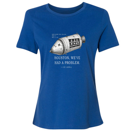 Houston, We've Had a Problem Women's T-Shirt