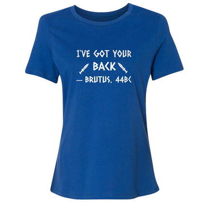 I've Got Your Back Women's T-Shirt
