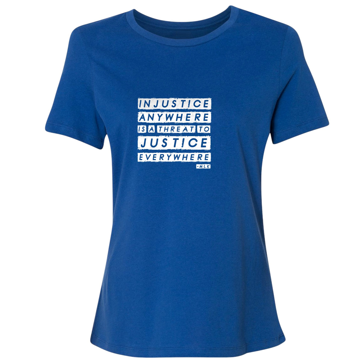 Injustice Anywhere Women's T-Shirt