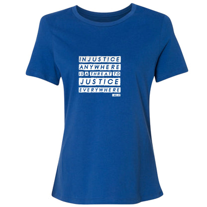 Injustice Anywhere Women's T-Shirt