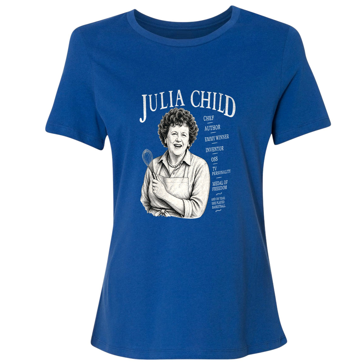 Julia Child Women's T-Shirt