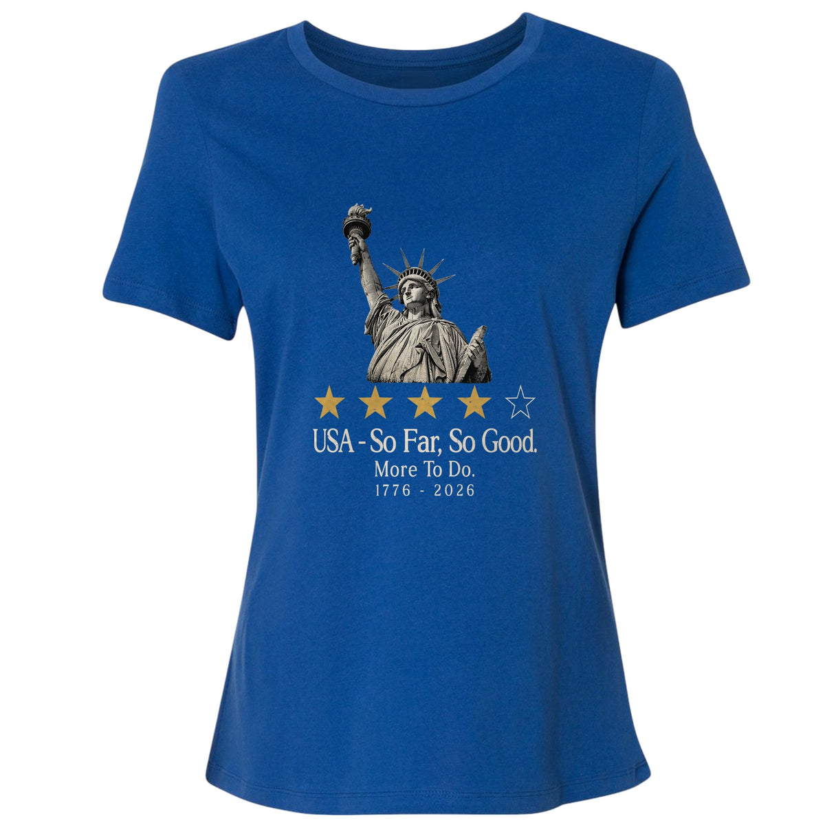 Liberty So Far So Good Women's T-Shirt