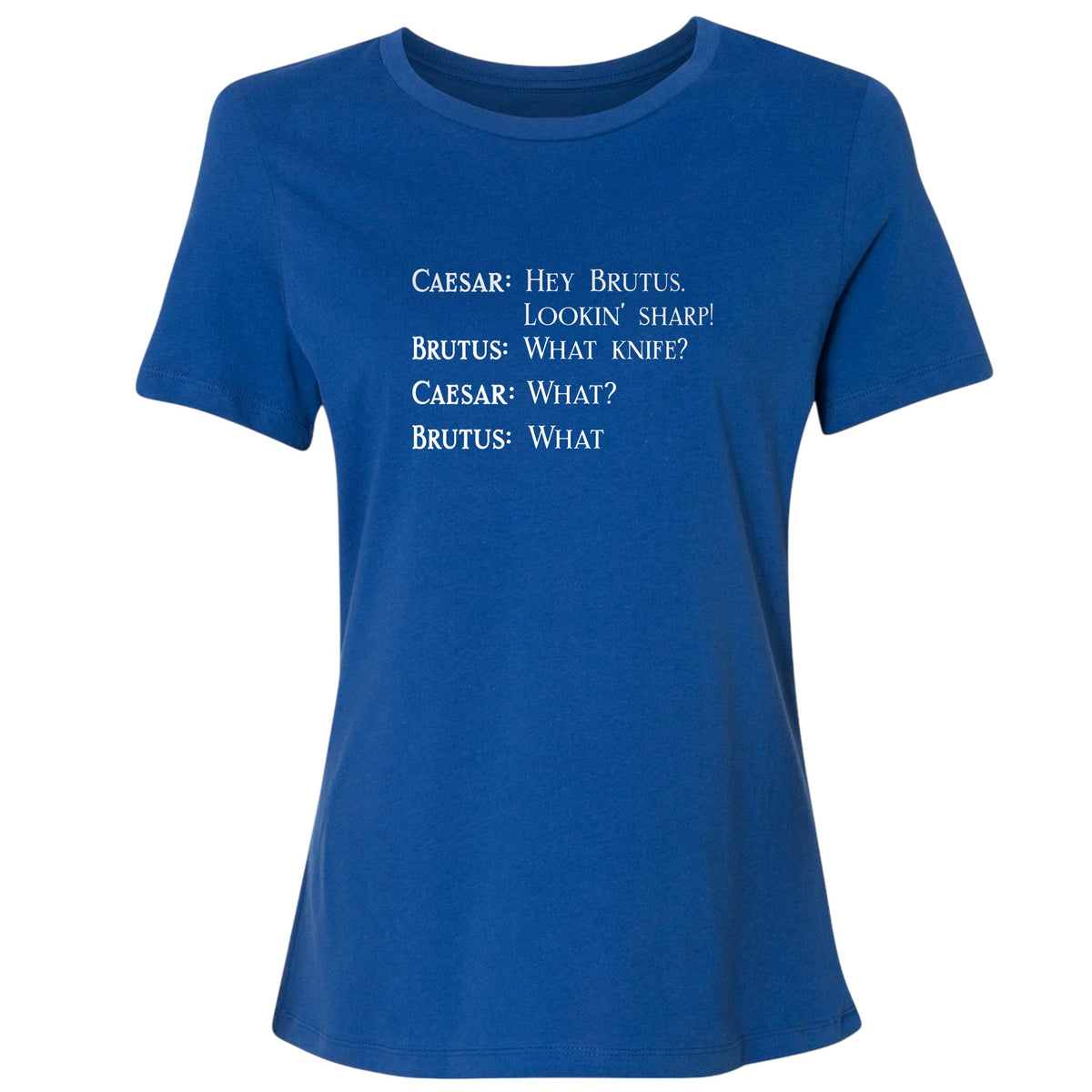 Lookin Sharp Women's T-Shirt