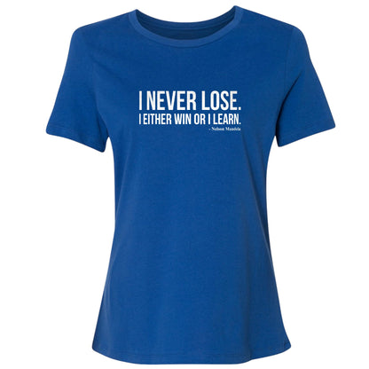 Never Lose Women's T-Shirt